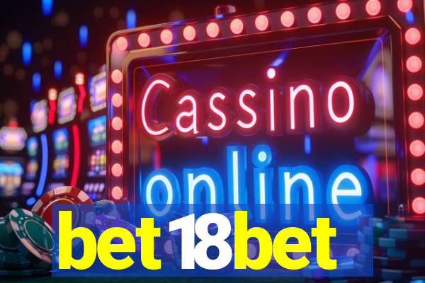 bet18bet