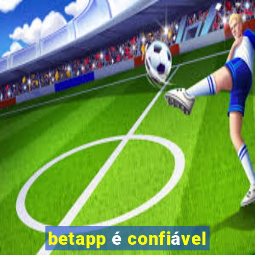 betapp é confiável