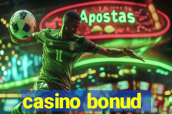 casino bonud