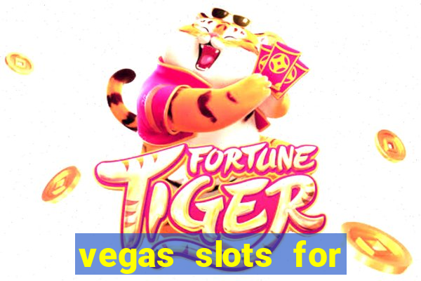 vegas slots for free online