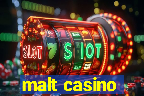 malt casino