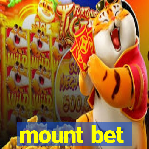 mount bet