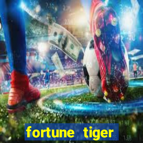 fortune tiger ganhos altos