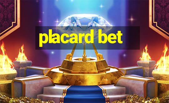 placard bet