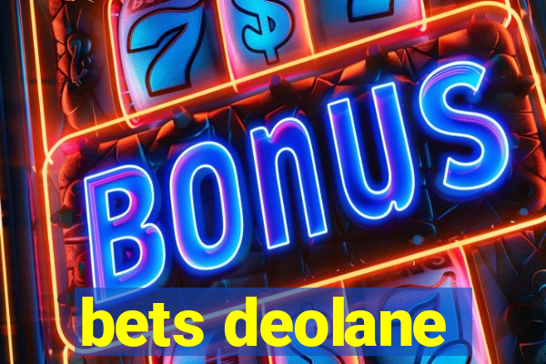 bets deolane