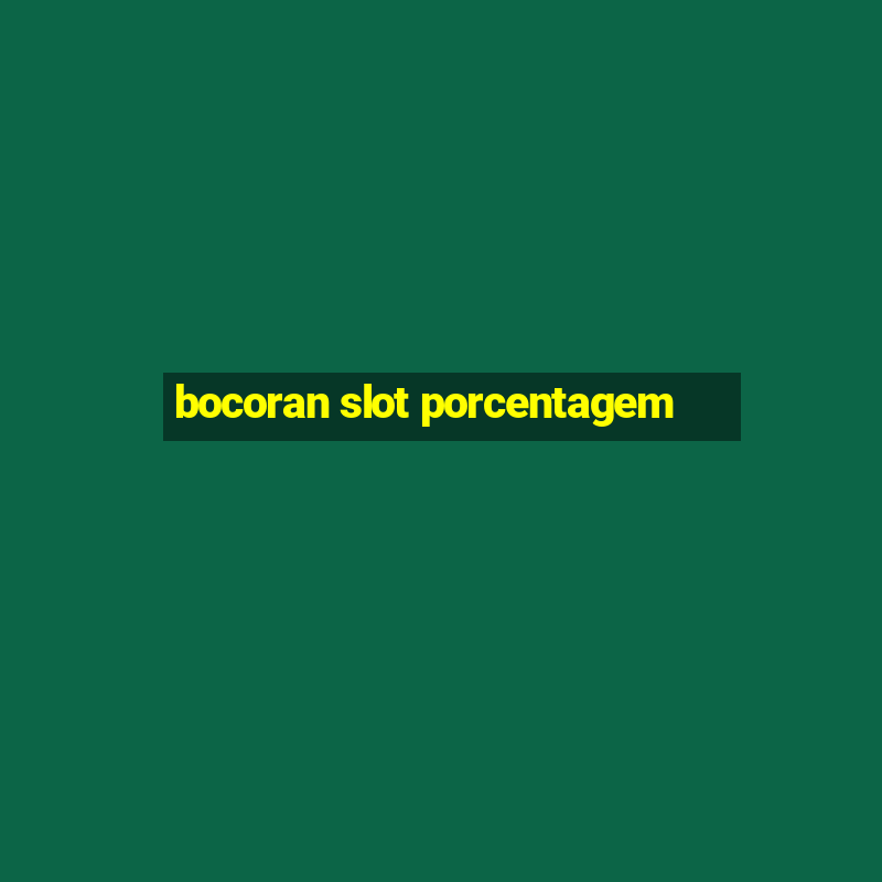 bocoran slot porcentagem