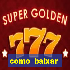 como baixar plataforma de jogos