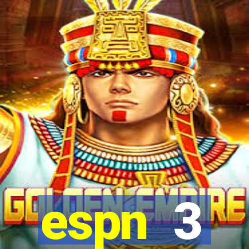 espn 3 programação hoje