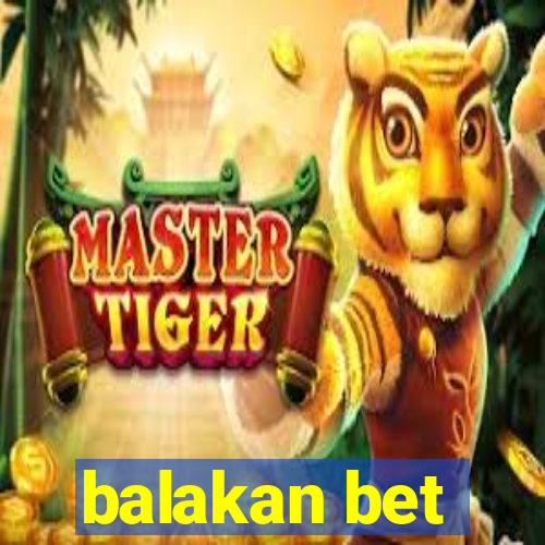 balakan bet