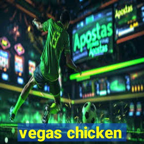 vegas chicken