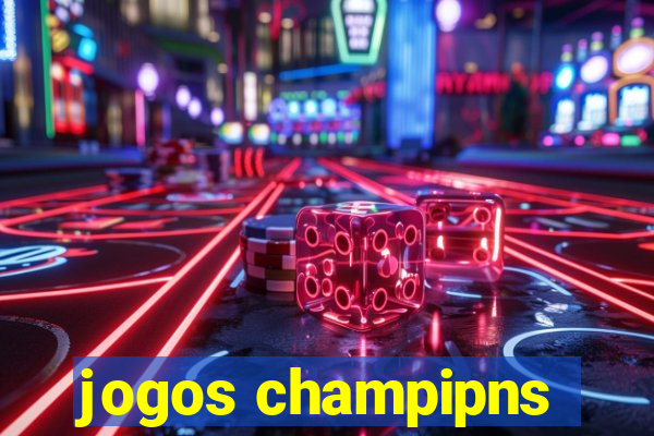 jogos champipns