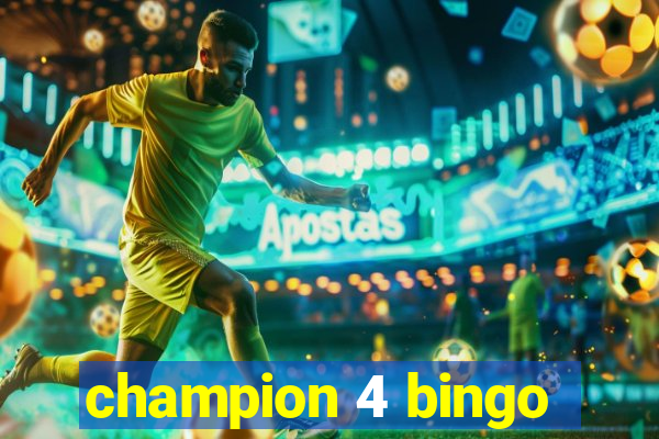 champion 4 bingo