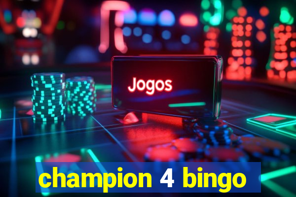 champion 4 bingo