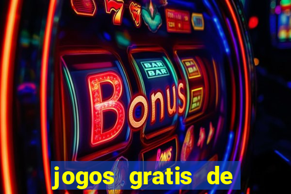 jogos gratis de ca莽a niquel