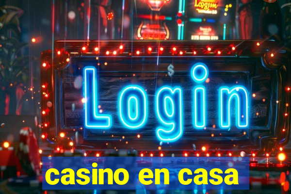 casino en casa