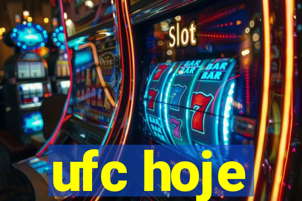 ufc hoje