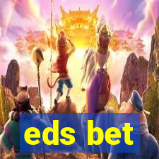 eds bet