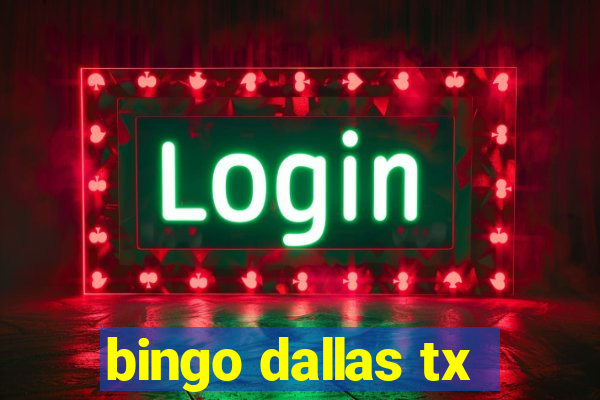 bingo dallas tx