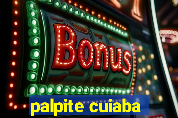 palpite cuiaba