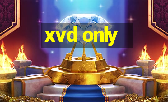 xvd only