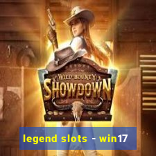 legend slots - win17