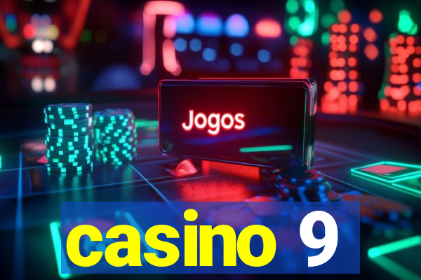 casino 9