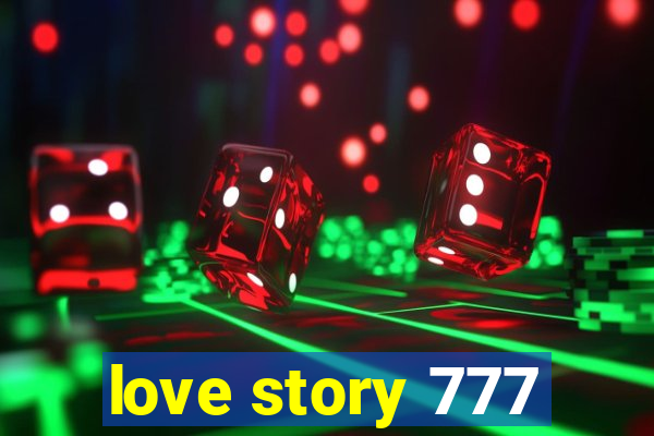 love story 777