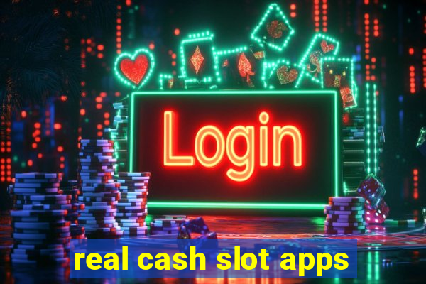 real cash slot apps