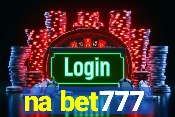 na bet777