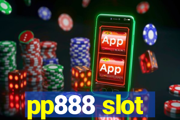 pp888 slot