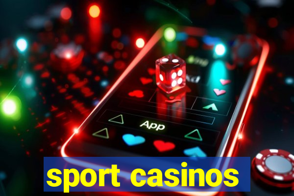 sport casinos