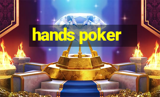 hands poker