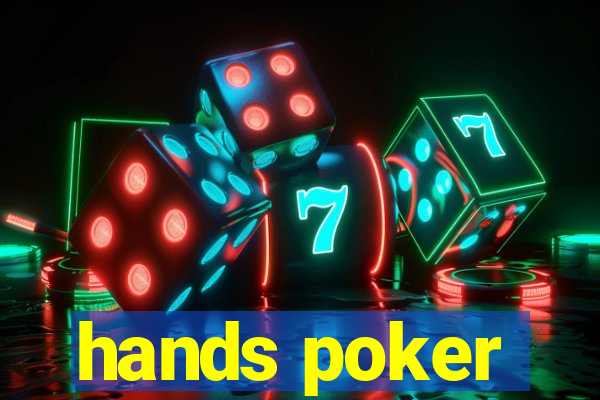 hands poker