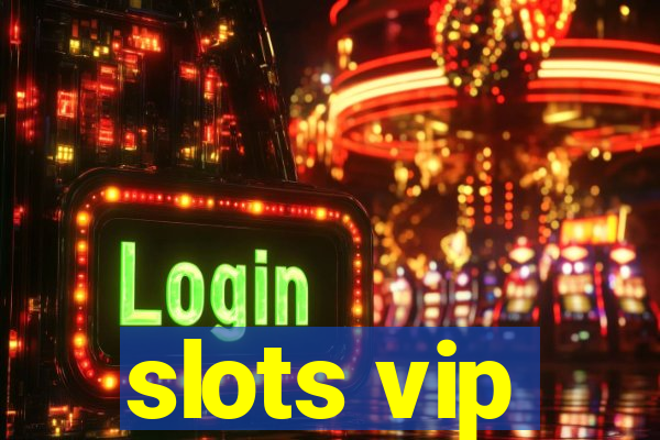 slots vip