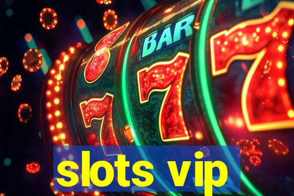 slots vip