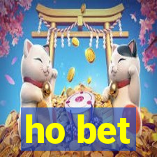 ho bet