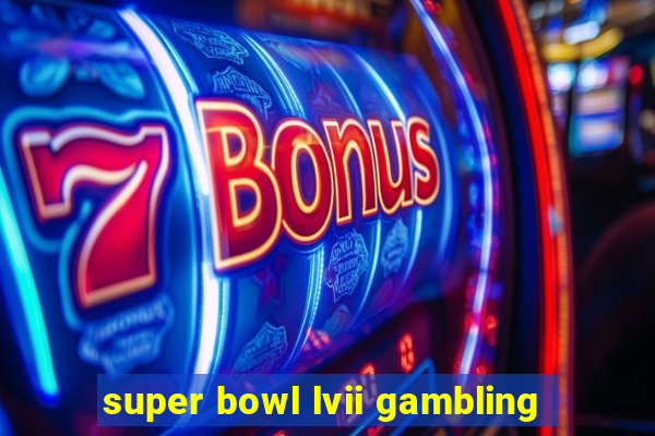 super bowl lvii gambling