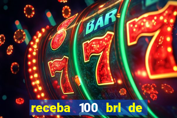 receba 100 brl de gra a pix saque rápido