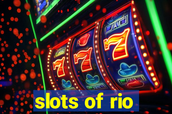 slots of rio