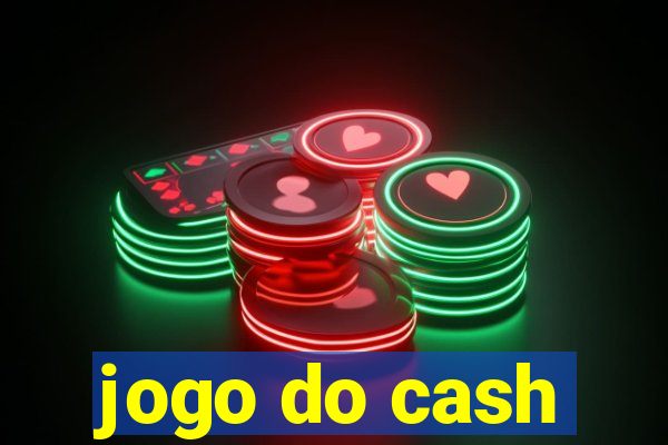 jogo do cash