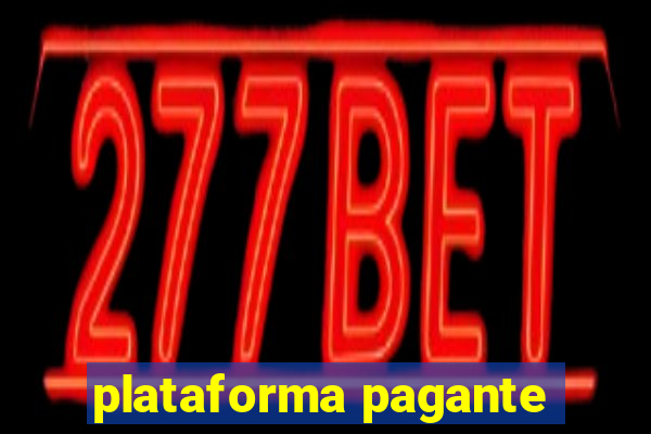 plataforma pagante