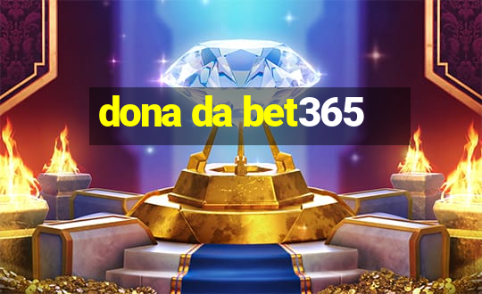 dona da bet365