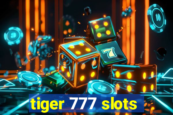 tiger 777 slots