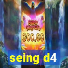 seing d4