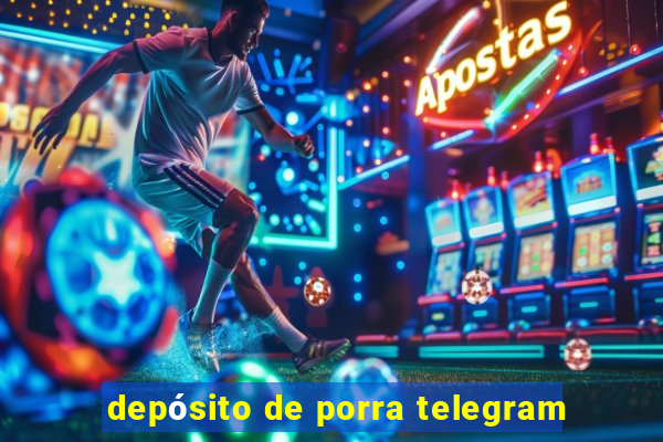 depósito de porra telegram