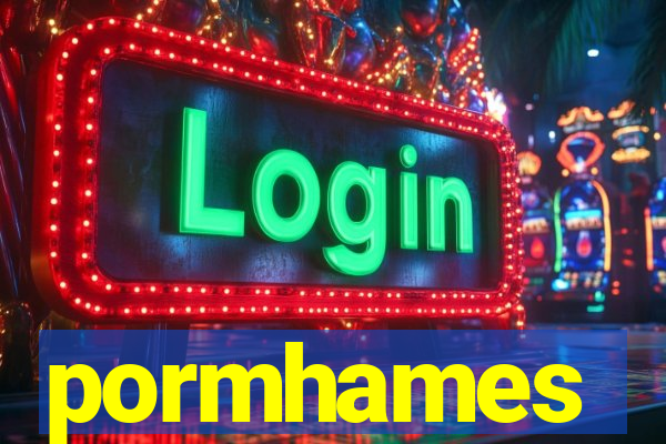 pormhames