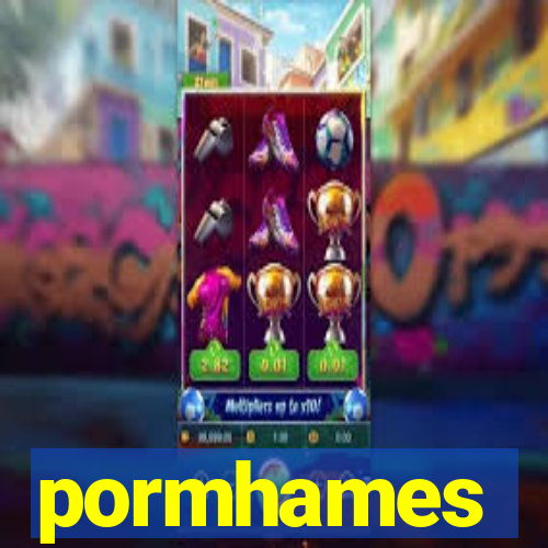 pormhames