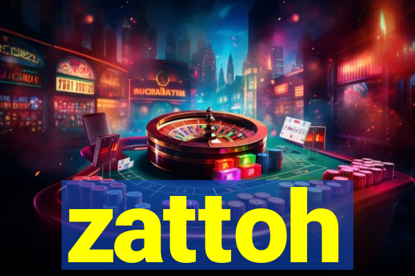 zattoh