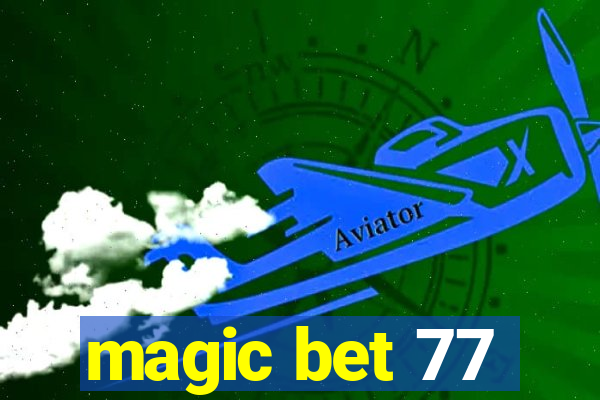 magic bet 77