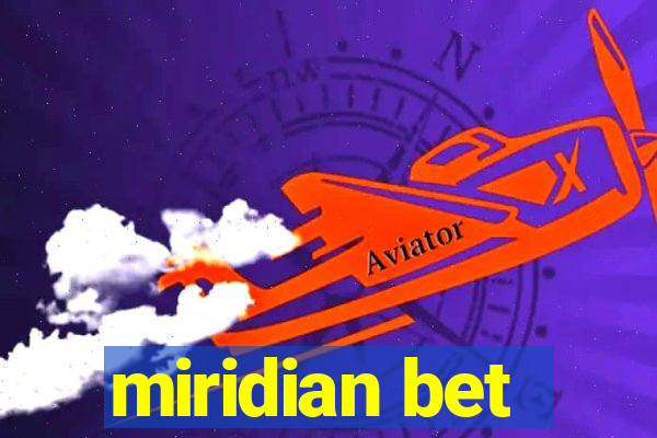 miridian bet